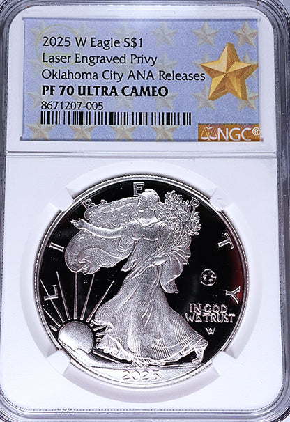 2025 W $1 Proof Silver Eagle NGC PF70 Laser Engraved Privy OKC ANA Label