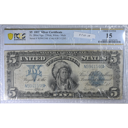 1899 $5 Silver Certificate PCGS 15 Choice Fine