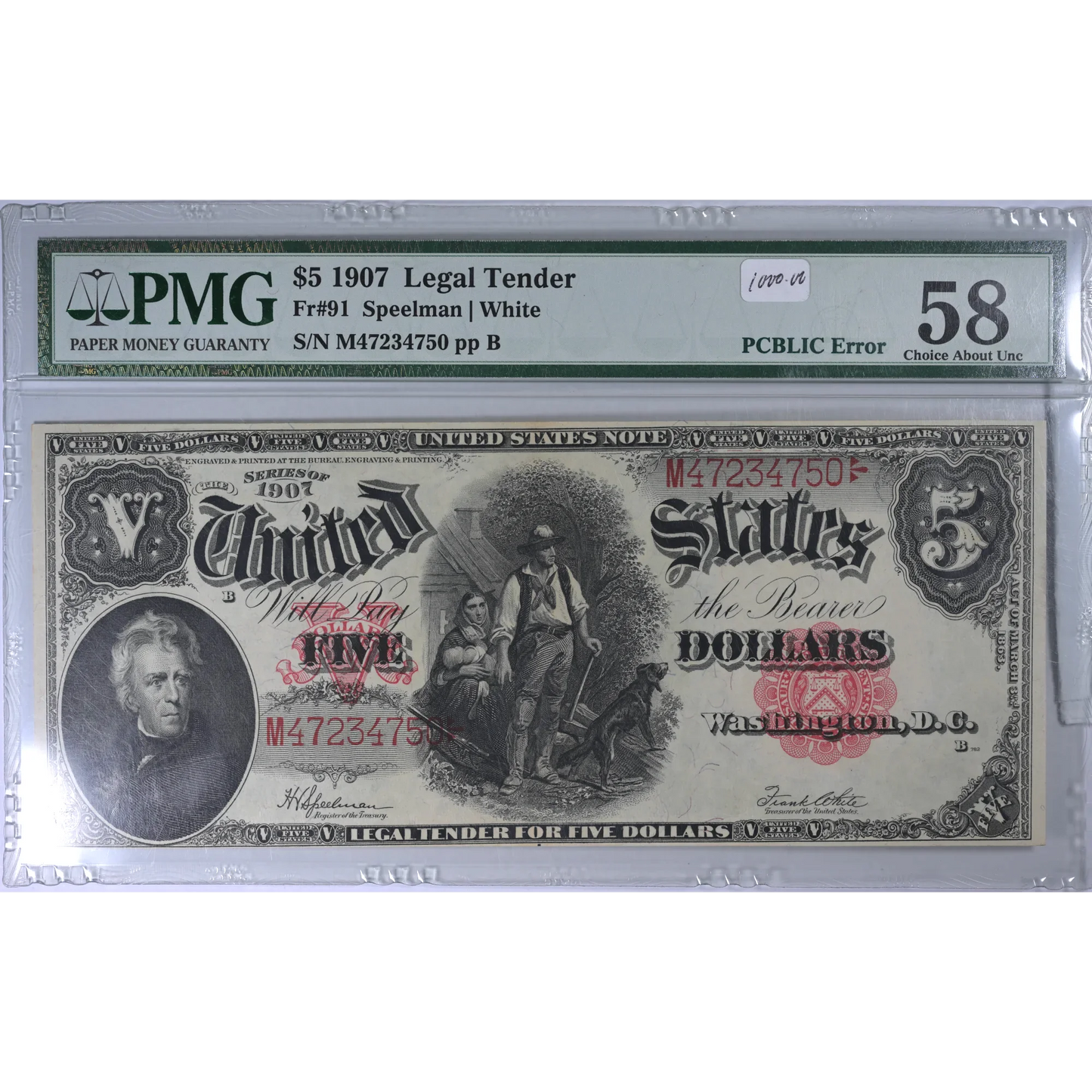 1907 $5 Legal Tender Woodchopper PCBLIC Error PCGS Choice AU 58