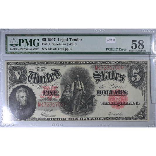 1907 $5 Legal Tender Woodchopper PCBLIC Error PCGS Choice AU 58