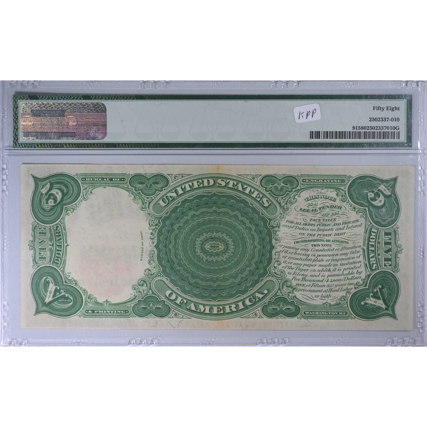 1907 $5 Legal Tender Woodchopper PCBLIC Error PCGS Choice AU 58