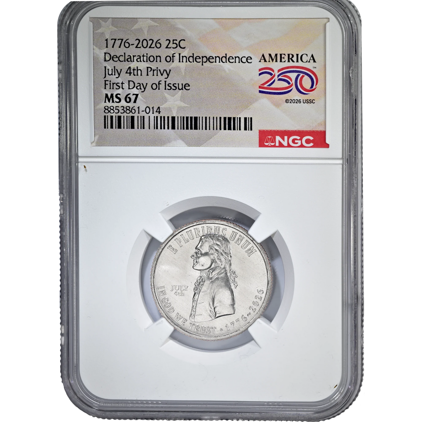 2026 US Quarter Declaration of Independence 4th July Privy Mark, NGC MS67 FDI