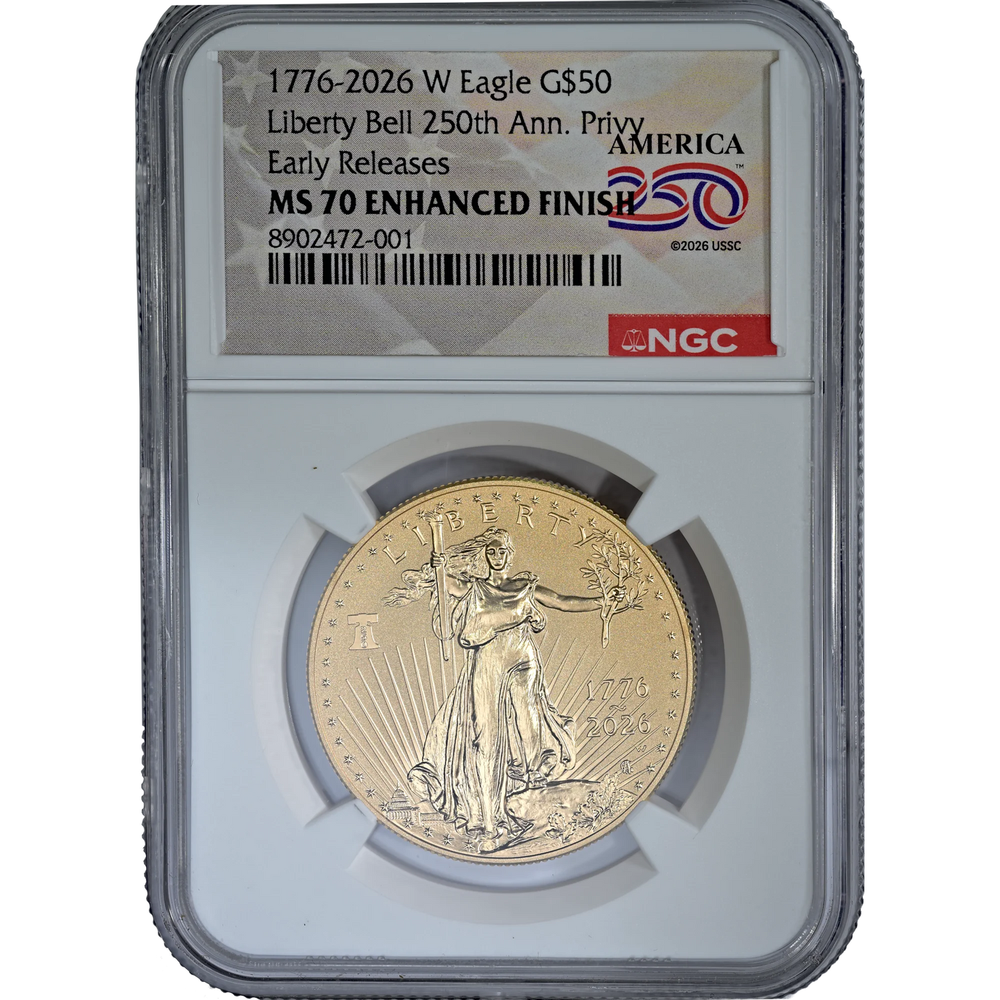 2026 W Enhanced Unc $50 American Gold Eagle 250th Liberty Bell Privy NGC MS70 ER