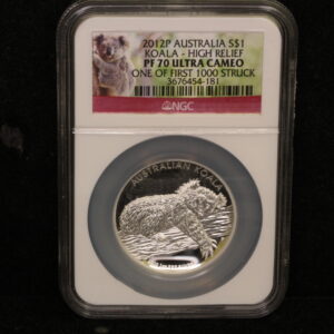 2012 Australia $1 Koala Silver 1 Oz High Relief NGC PF 70 First 1000 Struck