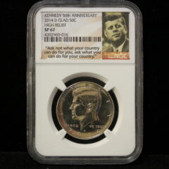 2014 D Clad Kennedy Half NGC SP 67 High Relief 50th Anniversary