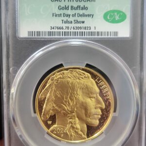 2024 w 1oz Gold Buffalo PR70DCAM First Day of Delivery Tulsa Show CAC Label